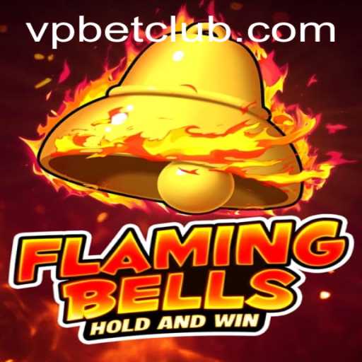 Discover the Excitement of FlamingBells with VPBet