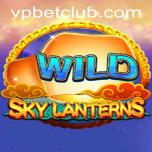 Exploring SkyLanterns: The New Sensation at VPbet